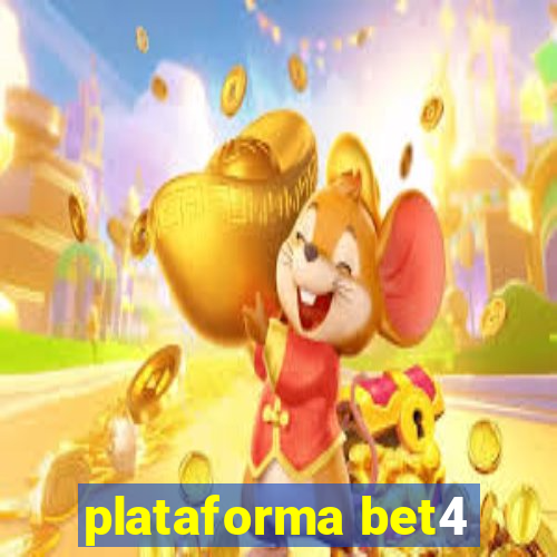 plataforma bet4